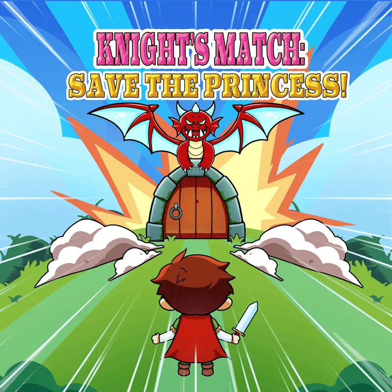 Knight's Match : Save the Princess